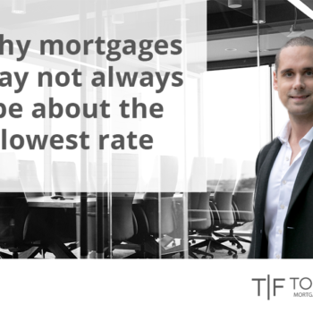Why mortgages may not always be about the lowest rate