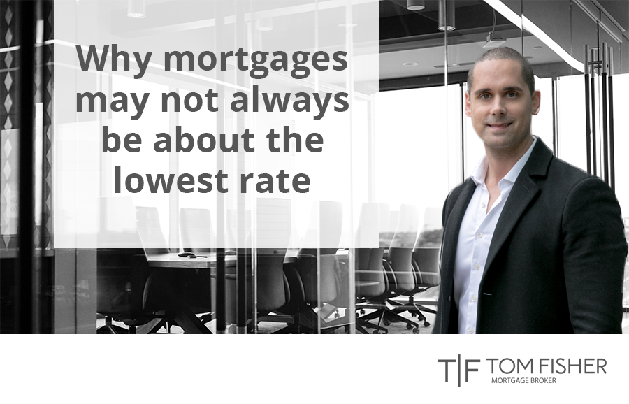 Why mortgages may not always be about the lowest rate